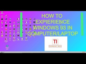 HOW TO USE WINDOWS 93 IN YOUR COMPUTER