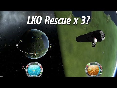 LKO Rescue Mission (Beginner Tutorial: Part 6) - Kerbal Space Program (KSP) 1.1 Stock Career