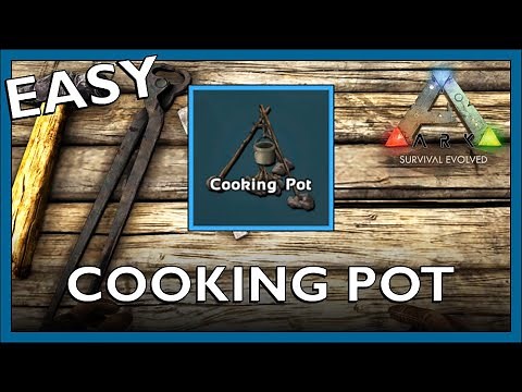 How To Craft A Cooking Pot In Ark Survival Evolved