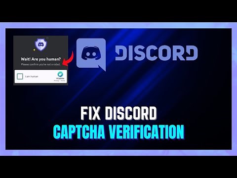How To Fix Captcha Verification Failed on Discord | "Hey Are You A Human" FIXED On Discord