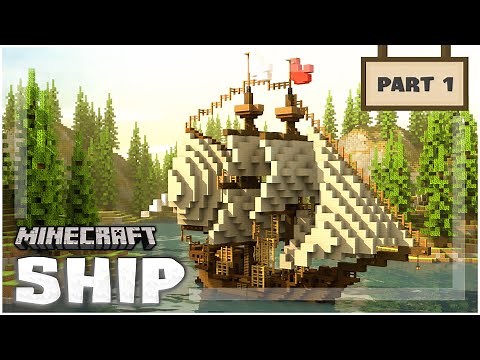 Minecraft: How to build a Ship - (Tutorial #1)