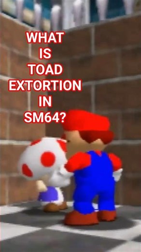 What is Toad extortion in Super Mario 64? #sm64 #japanese #日本語 #speedrun #スピラン