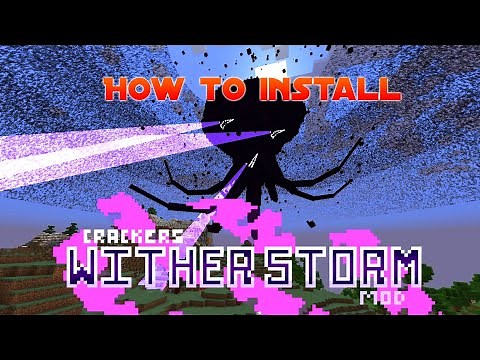 How to install Cracker's Wither Storm Mod | Minecraft 1.19.2