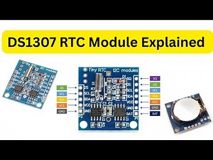 DS1307 RTC Module Explained | Pinout, Working, and Arduino Interfacing Tutorial