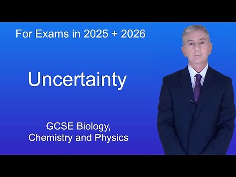 GCSE Working Scientifically "Uncertainty"