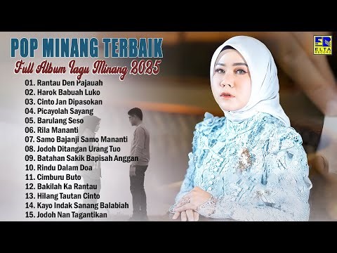 LAGU MINANG TERBARU 2025 Full Album Terbaik - Pop Minang Top Hits Viral Tiktok
