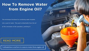 How To Remove Water from Engine Oil: Best Methods Explanation - Car Fuel Advisor
