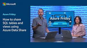 How to share SQL tables and views using Azure Data Share