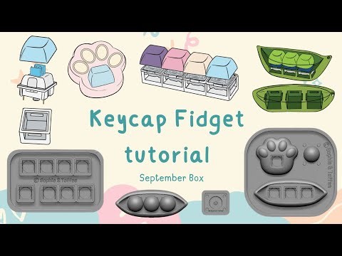 Keycap Fidget Tutorial
