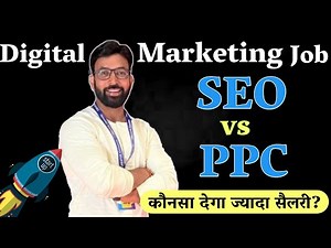 SEO vs PPC in 2025: Which Offers Better Jobs, Salary & Growth?