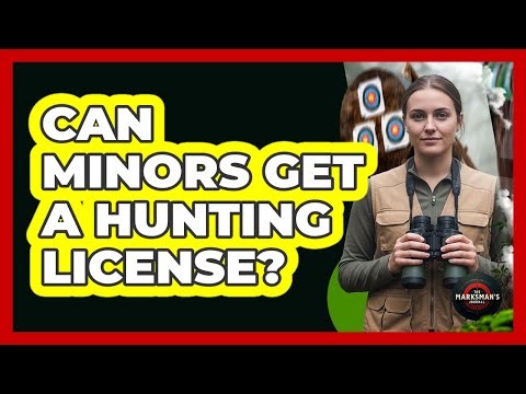Can Minors Get A Hunting License?