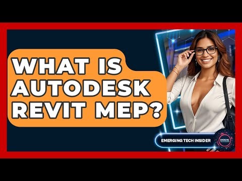 What Is Autodesk Revit MEP? - Emerging Tech Insider