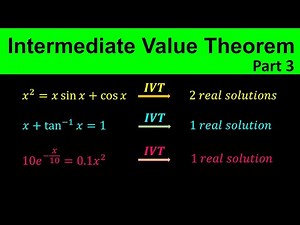 Intermediate Value Theorem | IVT | Use IVT to show that equation has a solution | Calculus - Part 3