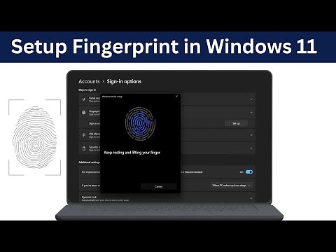 How To Setup Fingerprints in Windows 11