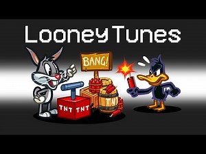LOONEY TUNES Mod in Among Us