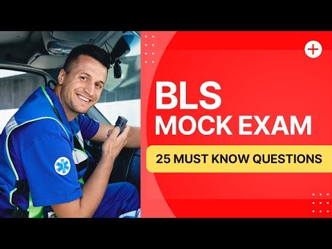 BLS Test Questions And Answers 2025 - Basic Life Support Mock Exam (25 Must Know Questions)