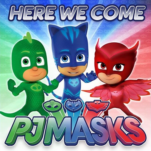 PJ Masks Theme Song