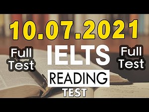IELTS READING FULL PRACTICE TEST WITH ANSWERS 2021 | 10.07.2021