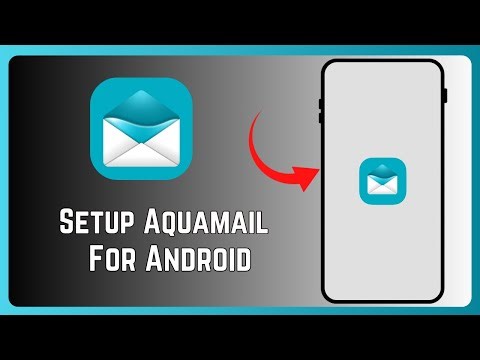 How to Setup Aqua Mail on Android | Complete Step-by-Step Guide