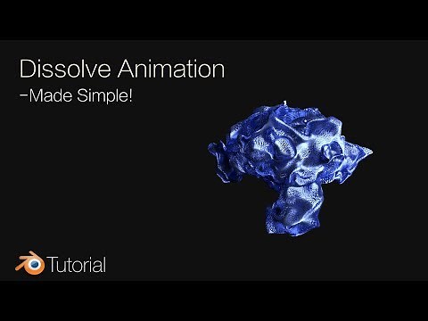 [2.79] Blender Tutorial: Dissolve Animation for Beginners (Cycles)