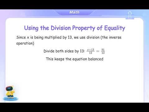 Free Video Lesson: Solve Equations Using Multiplication And Division Property Of Equality -(Grade 6)