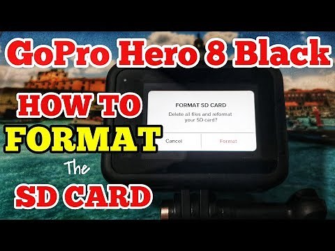 GoPro Hero8 Black | How to Format the SD Card Tutorial
