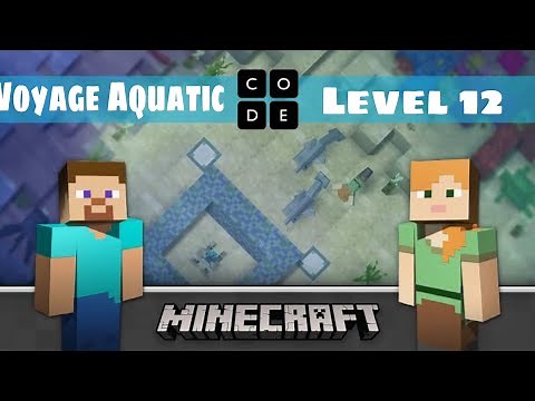 MineCraft : Voyage Aquatic - Level 12 | Hour of Code | Code.org