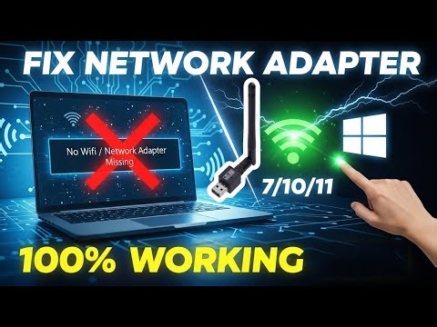 How to FIX Missing Network Adapter in Windows 7/10/11 | 100% Working