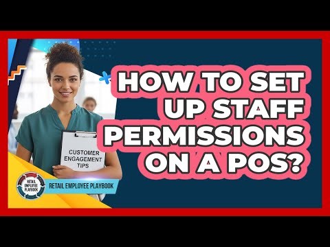 How To Set Up Staff Permissions On A POS?