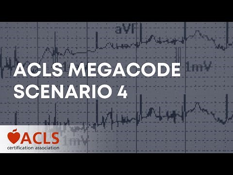 ACLS Megacode Scenario 4 | ACLS Certification Association