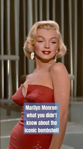 Marilyn Monroe: what you never knew about the iconic bombshell!