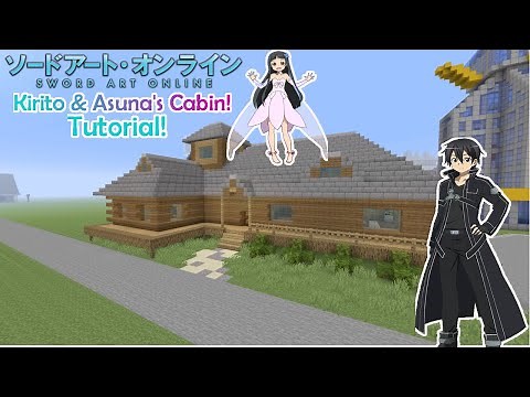 Minecraft: How to Build Kirito & Asuna’s Cabin! /Sword Art Online **Anime Builds**
