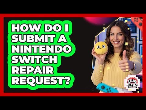 How Do I Submit A Nintendo Switch Repair Request?