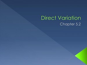 PPT - Direct Variation PowerPoint Presentation, free download - ID:2464649