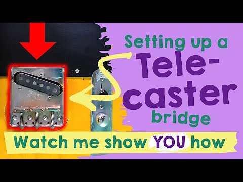 Master the Fender Telecaster Bridge Set Up