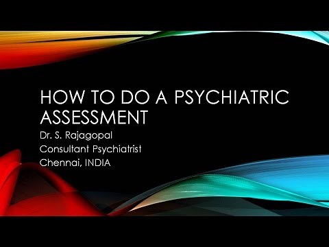 Psychiatry Lecture: How to do a Psychiatric Assessment