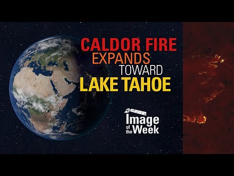 Image of the Week - Caldor Fire Expands Toward Lake Tahoe