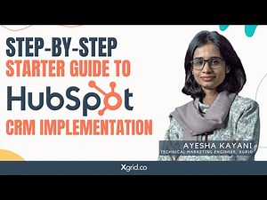 The Ultimate Guide to Hubspot CRM Setup: Step-by-Step Implementation Tutorial