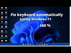 windows 11 keyboard automatically typing | how to fix keyboard automatically typing windows 11 / 10
