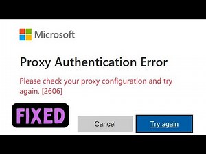 How to Fix Proxy Authentication Error 2606 in Microsoft OneDrive On Windows 11