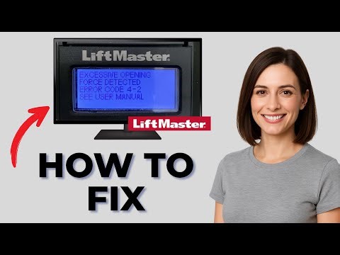 How to Fix LiftMaster Error Code 4-2 (Excessive Force) (2025 Guide)