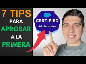 Cómo Aprobé la Certificación de Administrador Salesforce a la primera (Mi experiencia)