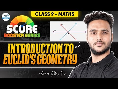 Introduction to Euclid's Geometry - Class 9 Mathematics || ‪@InfinityLearn_910‬