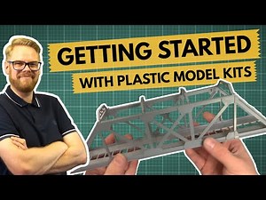 Plastic Model Kits - Getting Started