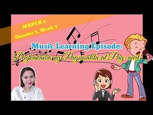 Pagkakaiba ng Pagsasalita at Pag-awit | Musika 2| Quarter 3, Week 3