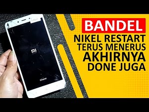 Cara mengatasi HP REDMI NOTE 4X NIKEL yang restart terus menerus
