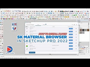 How to Install Plugin SK Material Browser in SketchUp 2022