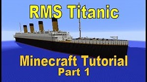 RMS Titanic, Minecraft Tutorial part 1 - Minecraft Shipyard