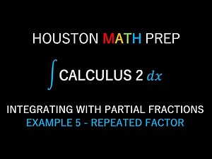 Integration By Partial Fractions (Example 5)