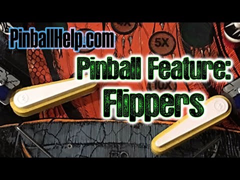 Pinball Feature: All about FLIPPERS! - PinballHelp.com
